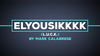 Elyousikkkk (L.U.C.K.) by Mark Calabrese - Video Download