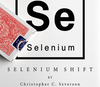 Selenium Shift by Chris Severson and Shin Lim Presents - Video Download