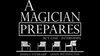 A Magician Prepares: Act One - Interviews by Joshua Stenkamp and Jason Wethington - ebook