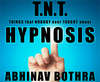 T.N.T. Hypnosis by Abhinav Bothra - Mixed Media Download