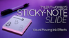 The Sticky-Note Slide by Tyler Twombly - Video Download