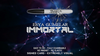 IMMORTAL by Esya G - Video Download