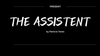 The Assistent by Patricio - Video Download