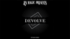 Devolve by Rizki Nanda & RN Magic