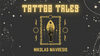 Tattoo Tales by Nikolas Mavresis