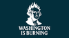 Washington is Burning by Ty Gallenbeck - Video Download
