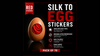 Silk to Egg Stickers (RED) Pack of 70