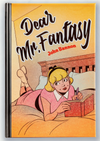 Dear Mr. Fantasy - John Bannon - Book