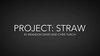 Project Straw by Brandon David & Chris Turchi - Video Download