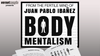 Body Mentalism by Juan Pablo Ibañez - Book