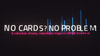 No Cards, No Problem by John Carey