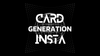 Card Generation Insta by Michael Shaw video (Download)