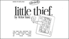 Little Thief by Victor Sanz and Ultrabello