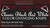 Color Changing Knife, Classic Black and White by Rodger Lovins