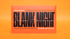 Blank Night 2025 Edition (Orange) by John Archer