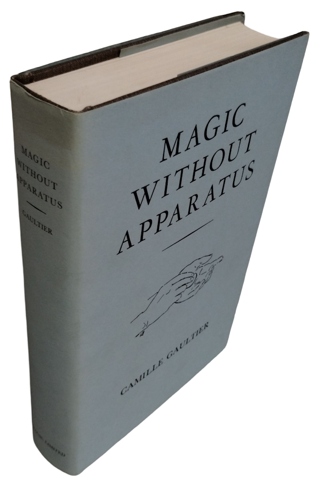 Magic Without Apparatus - Camille Gaultier - Solberg Estate – Stevens ...