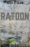 Ratoon Vol. 1 - Scot St Clair - softcover