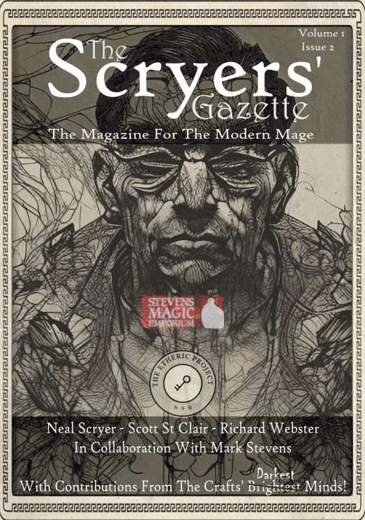 The Scryers' Gazette - Magazine for the Modern Mage - Vol. #1 Issue #2 – Stevens Magic Emporium