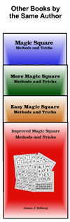 Advanced Magic Square Methods and Tricks - Solberg