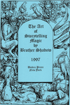 The Art of Storytelling Magic - Brother Shadow